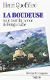 La "Boudeuse" ou le Tour du monde de Bougainville Henri Queffélec