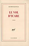 Le Vol d' Icare roman Raymond Queneau