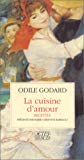 La cuisine d'amour Odile Godard