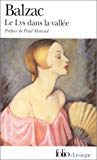 Le Lys dans la vallée Honoré de Balzac ; préface de Paul Morand ; postface, dossier et notes d'Anne-Marie Meininger