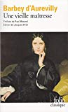 Une vieille maîtresse Jules Barbey d'Aurevilly ; préface de Paul Morand ; édition présentée, établie et annotée par Jacques Petit,...