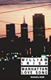 Manhattan love song William Irish