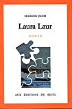 Laura Laur roman Suzanne Jacob