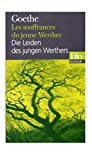 Les Souffrances du jeune Werther Goethe ; trad. de l'allemand par Bernard Groethuysen ; préf. et notes de Pierre Bertaux