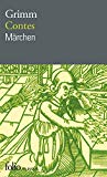Contes Grimm ; choix de contes trad. de l'allemand, préf. et annot. par Marthe Robert