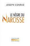 Le Nègre du "Narcisse" histoire de gaillard d'avant Conrad ; traduit de l'anglais par Robert d'Humières, révisé par Maurice-Paul Gautier