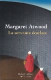 La Servante écarlate roman Margaret Atwood ; trad. de l'anglais par Sylviane Rué