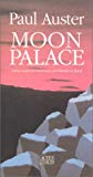 Moon palace roman Paul Auster ; trad. de l'américain par Christine Le Boeuf