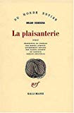 La Plaisanterie roman Milan Kundera ; trad. du tchèque par Marcel Aymonin entièrement révisé par Claude Courtot et l'auteur, version définitive