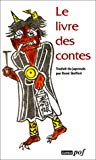 Le livre des contes présenté et trad. par René Sieffert