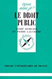 Le droit public André Demichel,... Pierre Lalumière,...