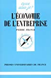 L'économie de l'entreprise Pierre Franck,...