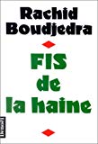 FIS de la haine Rachid Boudjedra