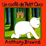 Un Conte de Petit Ours Anthony Browne