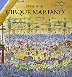 Cirque Mariano Peter Spier ; [trad. par Agnès Desarthe]