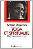 Yoga et spiritualité l'hindouisme et nous Arnaud Desjardins