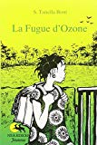 La fugue d'Ozone S. Tanella Boni ; ill. de Sophie Mondésir