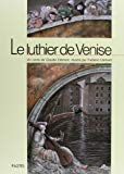 Le Luthier de Venise un conte de Claude Clément, ill. par Frédéric Clément