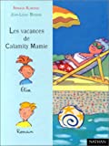 Les vacances de Calamity Mamie Arnaud Alméras ; ill. de Jean-Louis Besson