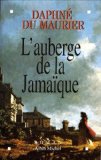 L'auberge de la Jamaïque Daphné Du Maurier ; trad. de l'anglais par Léo Lack