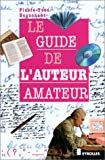 Le guide de l'auteur amateur Pierre-Yves Beauchant