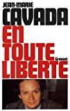 En toute liberté Jean-Marie Cavada