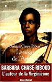 Le Nègre de l'Amistad roman Barbara Chase-Riboud ; trad. de l'anglais par Élisabeth Lesne et Serge Quadruppani