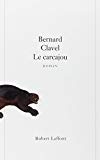 Le carcajou roman Bernard Clavel