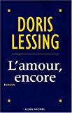 L'amour, encore roman Doris Lessing ; trad. de l'anglais par Anne Rabinovitch