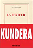 La lenteur roman Milan Kundera
