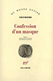 Confession d'un masque Yukio Mishima ; traduit par Renée Villoteau