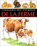 L'imagerie des animaux de la ferme conception, Émilie Beaumont ; images, Lindsey Selley