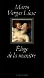 Eloge de la marâtre roman Mario Vargas Llosa ; trad. de l'espagnol par Albert Bensoussan
