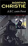 ABC contre Poirot Agatha Christie ; trad. nouv. de Françoise Bouillot