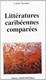 Littératures caribéennes comparées Colette Maximin