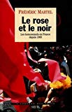 Le rose et le noir les homosexuels en France depuis 1968 Frédéric Martel