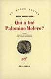 Qui a tué Palomino Molero ? roman Mario Vargas Llosa ; trad. de l'espagnol par Albert Bensoussan