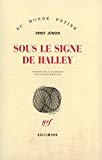 Sous le signe de Halley Ernst Jünger ; trad. de l'allemand par Julien Hervier