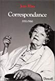 Correspondance, 1931-1966 Jean Rhys ; choisie et annot. par Francis Wyndham et Diana Melly ; trad. de l'anglais par Claire Fargeot