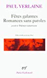 Fêtes galantes ; Romances sans paroles ; (précédé de) Poèmes saturniens Paul Verlaine ; préface et notes de Jacques Borel