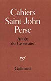 Cahiers Saint-John Perse [publié par les Amis de la Fondation Saint-John Perse] 8-9