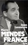Pierre Mendès France Jean Lacouture