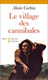 Le Village des cannibales Alain Corbin