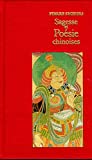 Sagesse et poésie chinoises [textes choisis et présentés] par Hu Pin Ching, M.-T. Lambert et Pierre Seghers