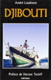 Djibouti nation-carrefour André Laudouze ; préface de Haroun Tazieff