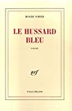 Le Hussard bleu : roman/ Roger Nimier