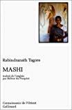 Mashi par Rabindranath Tagore ; trad. de l'anglais par Hélène du Pasquier