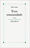 Terre somnambule roman Mia Couto ; trad. du portugais par Maryvonne Lapouge-Pettorelli