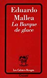 La barque de glace Eduardo Mallea ; trad. de l'espagnol par Léonard Vergnes