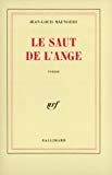 Le Saut de l'ange roman Jean-Louis Maunoury